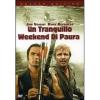 Un tranquillo week-end di paura