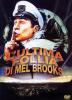 L' ultima follia di Mel Brooks
