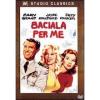 Baciala per me