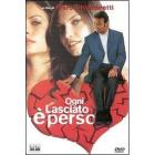 Ogni lasciato � perso