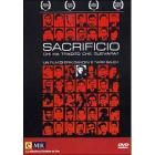Sacrificio. Chi ha tradito Che Guevara?