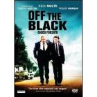Off the Black. Gioco forzato
