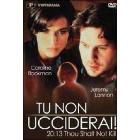 Tu non ucciderai
