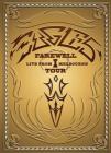 Eagles. Farewell Tour. Part 1. Live From Melbourne (2 Dvd) Eagles. Farewell Tour. Part 1. Live From Melbourne (2 Dvd)