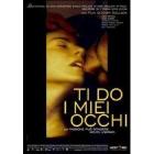 Ti do i miei occhi