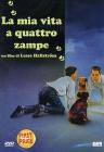La mia vita a quattro zampe