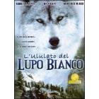 L' ululato del lupo bianco