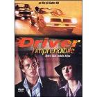 Driver l'imprendibile Driver l'imprendibile