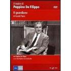 Il guardiano. Il teatro di Peppino de Filippo