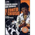Il conto � chiuso