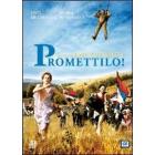 Promettilo!