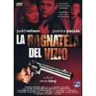 La ragnatela del vizio La ragnatela del vizio