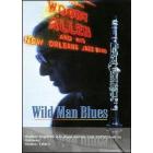 Wild Man Blues