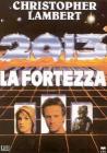 2013. La fortezza