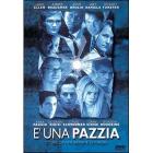 Č una pazzia Č una pazzia