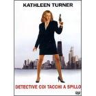 Detective coi tacchi a spillo