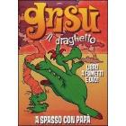Gris�. Il draghetto. Vol. 7. A spasso con pap�