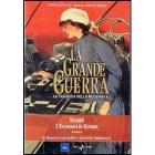 La Grande Guerra. Vol. 2. Soldati. L'economia di guerra