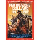 Per qualche dollaro in più Per qualche dollaro in più