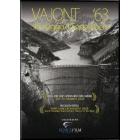 Vajont '63. Il coraggio di sopravvivere
