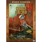 Il cavallo d'acciaio