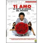 Ti amo in tutte le lingue del mondo (Edizione Speciale 2 dvd) Ti amo in tutte le lingue del mondo (Edizione Speciale 2 dvd)