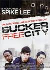 Sucker Free City Sucker Free City