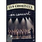 Les choristes. Les choristes en concert