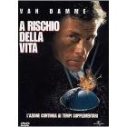 A rischio della vita