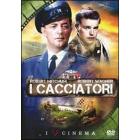 I cacciatori