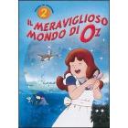 Il mago di Oz. Vol. 2. Il meraviglioso mondo di Oz
