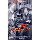 La citt� della paura