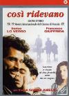 Cos� ridevano