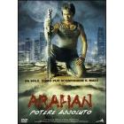 Arahan. Potere assoluto