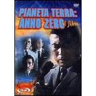 Pianeta terra: anno zero