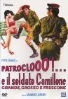 Patroclo e il soldato Camillone, grande, grosso e frescone