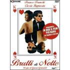 Brutti di notte