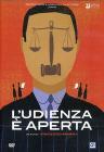 L' udienza � aperta
