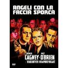Angeli con la faccia sporca Angeli con la faccia sporca