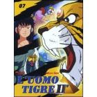 L' uomo tigre II. Vol. 7