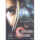 Nel labirinto del terrore