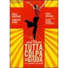 Tutta colpa di Giuda