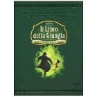 Il libro della giungla (2 Dvd)