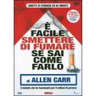 � facile smettere di fumare se sai come farlo di Allen Carr