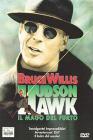 Hudson Hawk. Il mago del furto