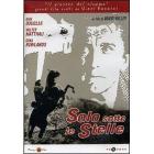 Solo sotto le stelle