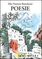 Poesie di Elio Vittorio Bartolozzi edito da Direct Publishing