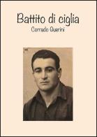 Battito di ciglia di Corrado Guerini edito da Direct Publishing