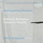 Avant-guarding mompou - cancons i dances