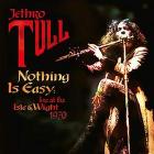 Nothing is easy - live at the isle of wi